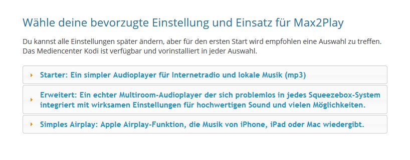 Max2Play Screenshot der Auswahl, der vorkonfigurierten Startereinstellungen.