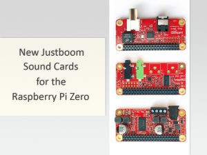 New JustBoom Sound Cards for the Raspberry Pi Zero