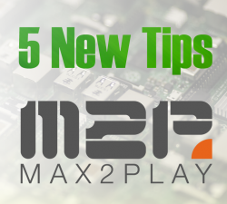 5 New Tips to Improve Your Max2Play