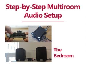 Step-by-Step Multiroom Audio Setup with Max2Play – The Bedroom